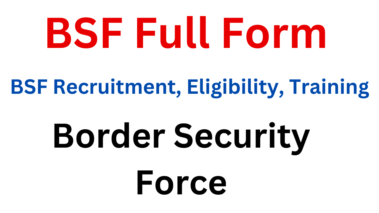 BSF Full Form