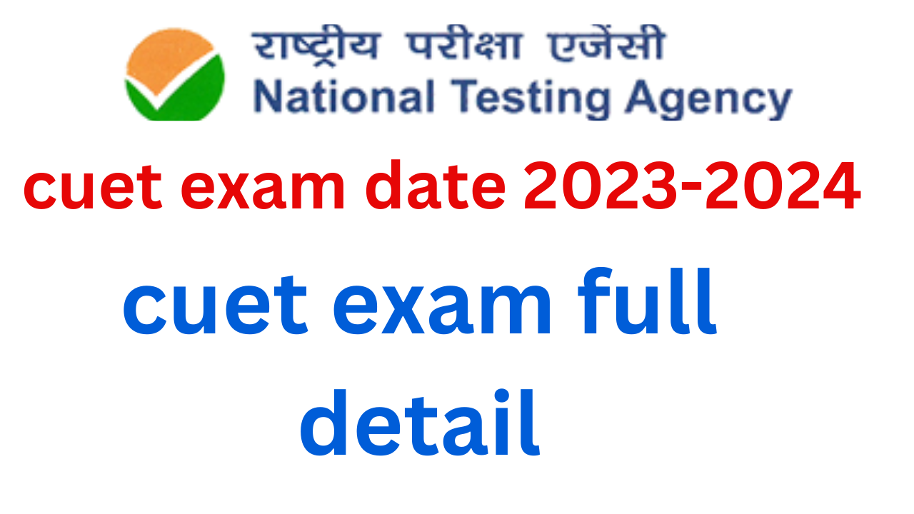 cuet exam date 2023 -2024