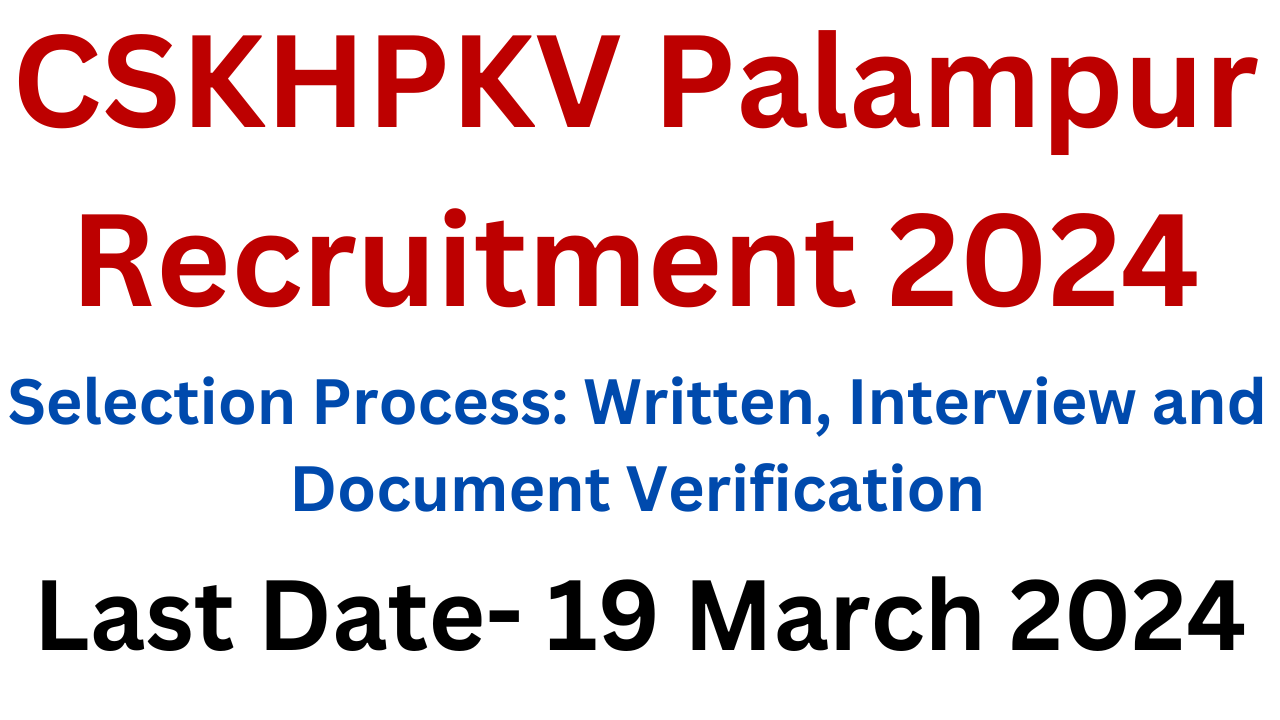 CSKHPKV Palampur Recruitment 2024